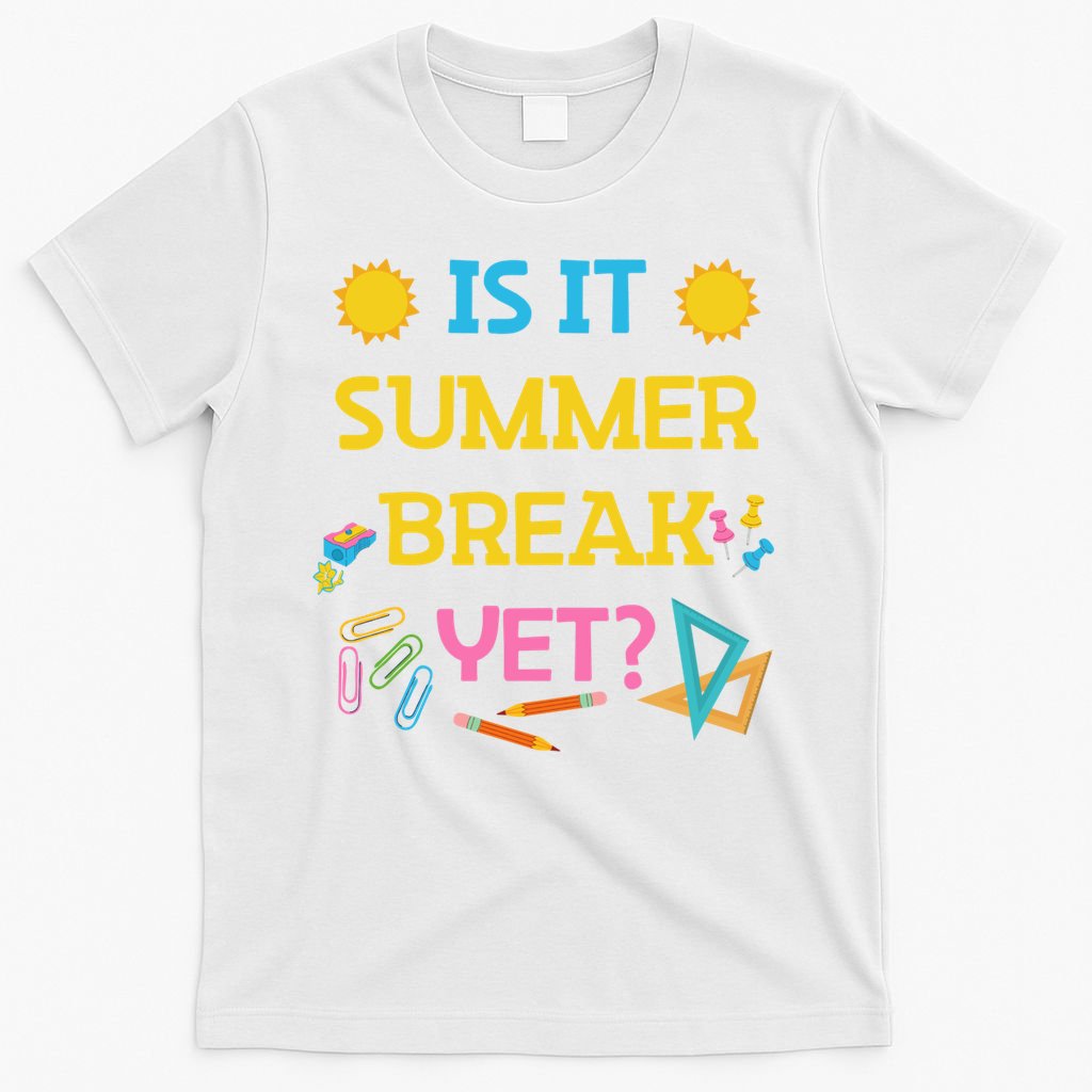 Funny Teacher Summer Break Spring Break Last Day Of School Gift T-Shirt