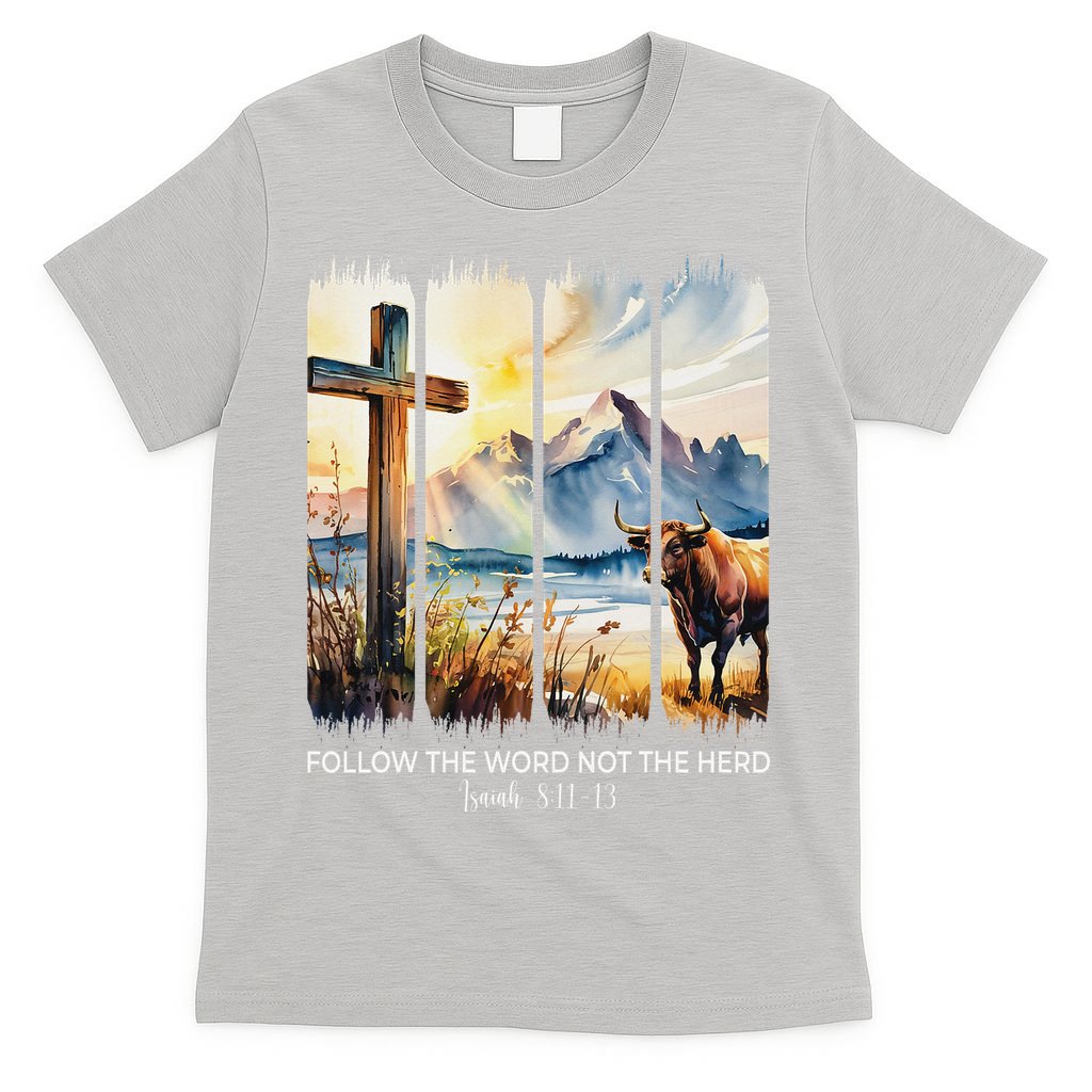 Follow The Word Not The Herd Christian Women Faith Bible T-Shirt