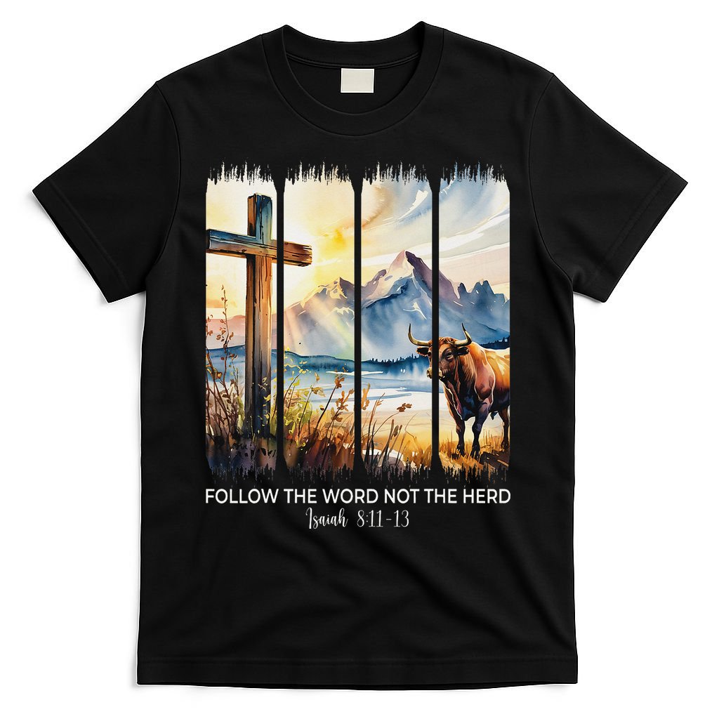 Follow The Word Not The Herd Christian Women Faith Bible T-Shirt