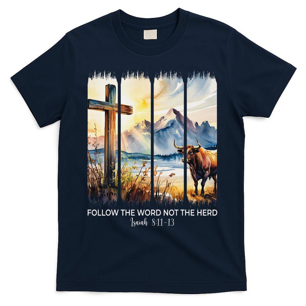 Follow The Word Not The Herd Christian Women Faith Bible T-Shirt