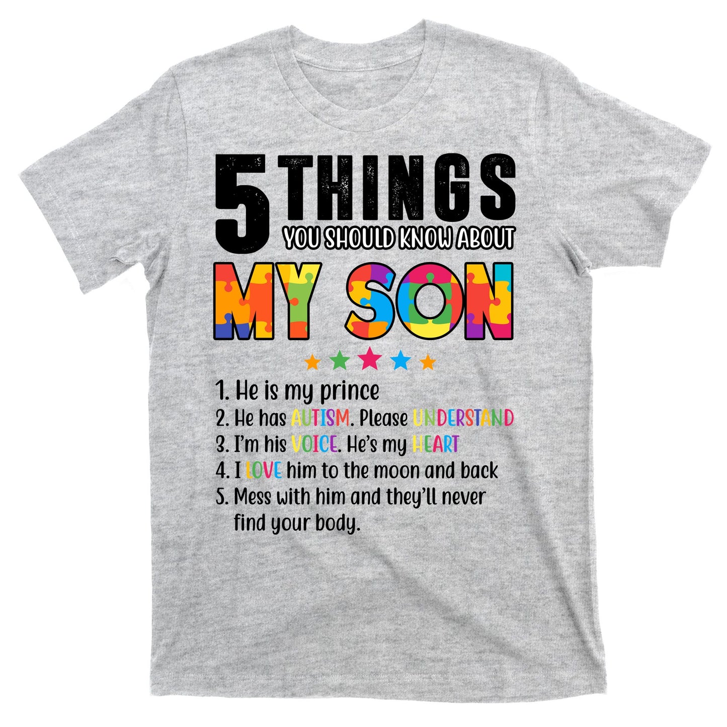 Five Things You Should Know About My Son Autism T-Shirt