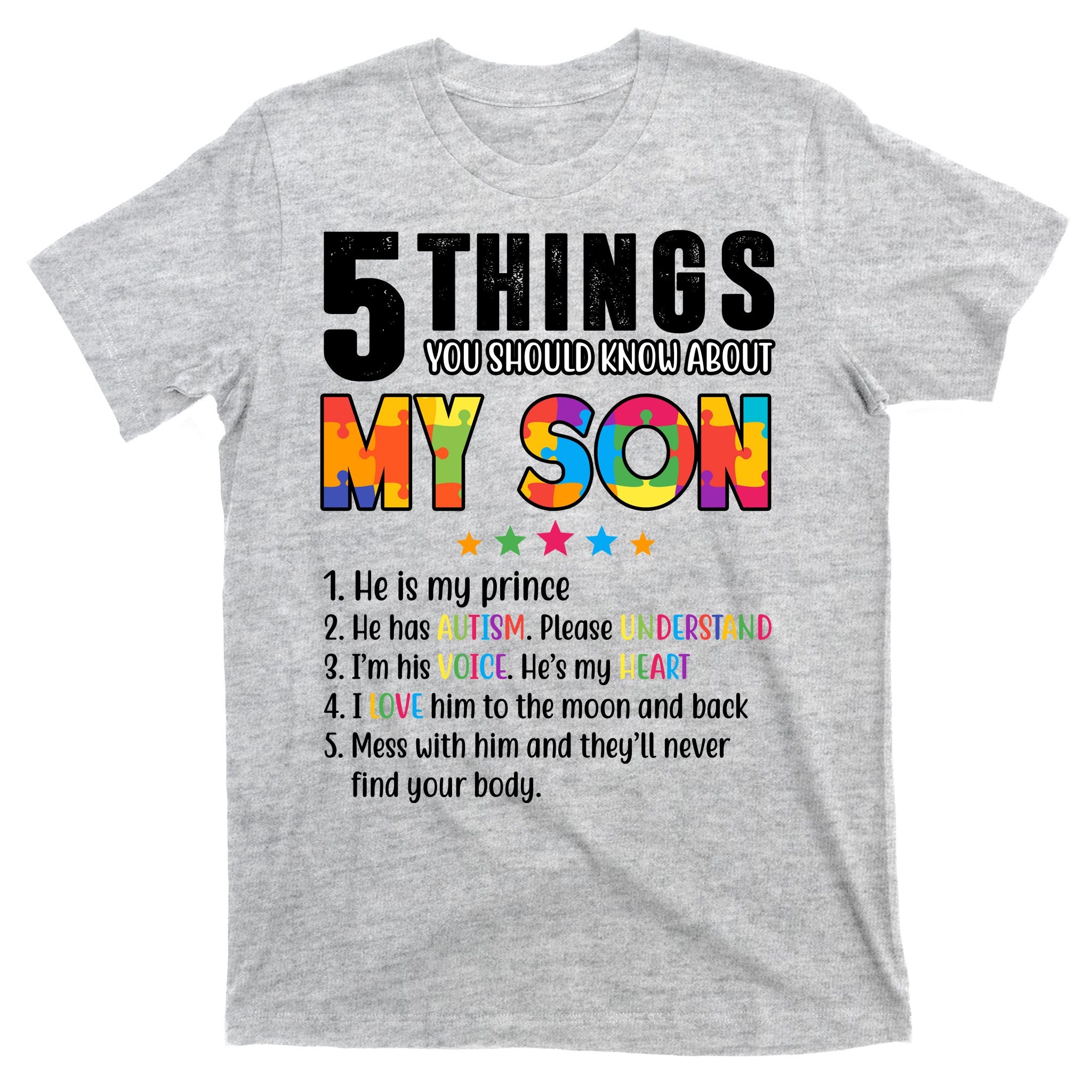 Five Things You Should Know About My Son Autism T-Shirt