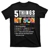 Five Things You Should Know About My Son Autism T-Shirt