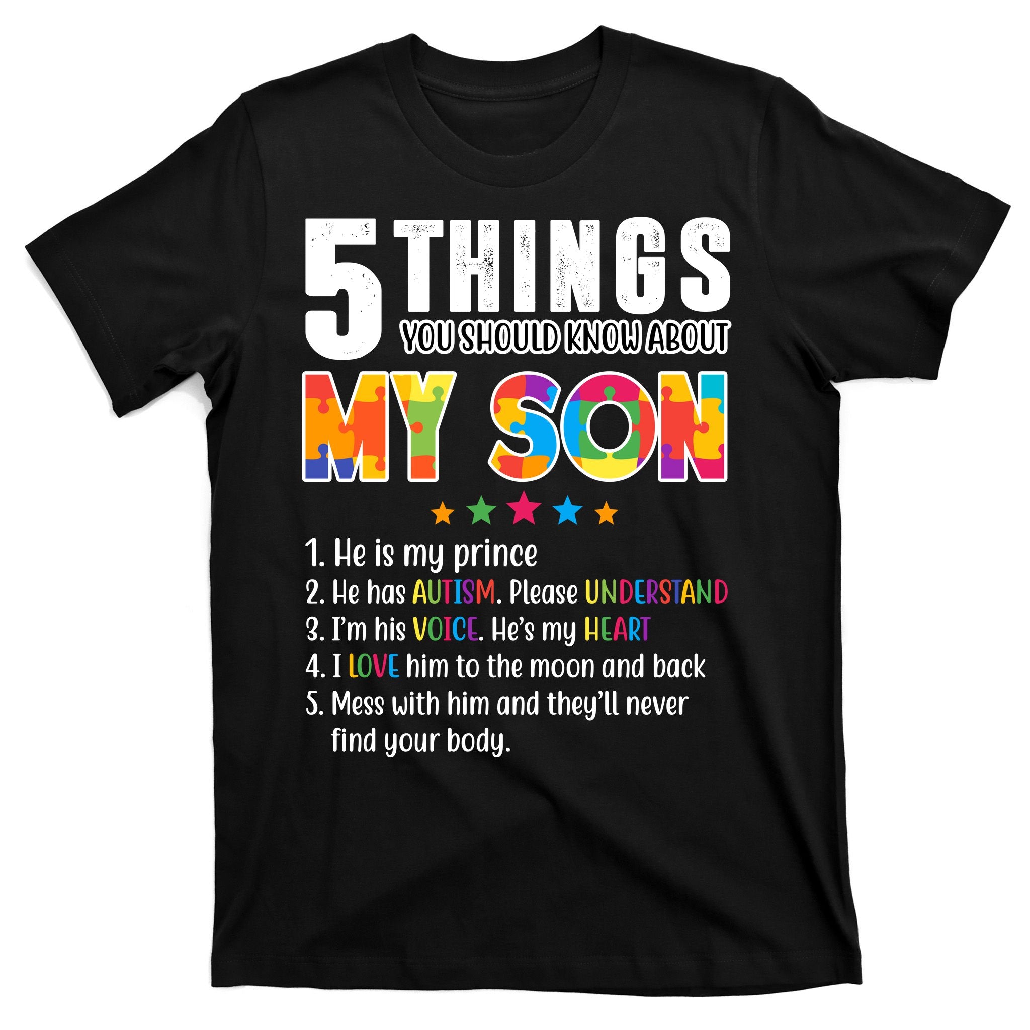 Five Things You Should Know About My Son Autism T-Shirt