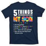 Five Things You Should Know About My Son Autism T-Shirt