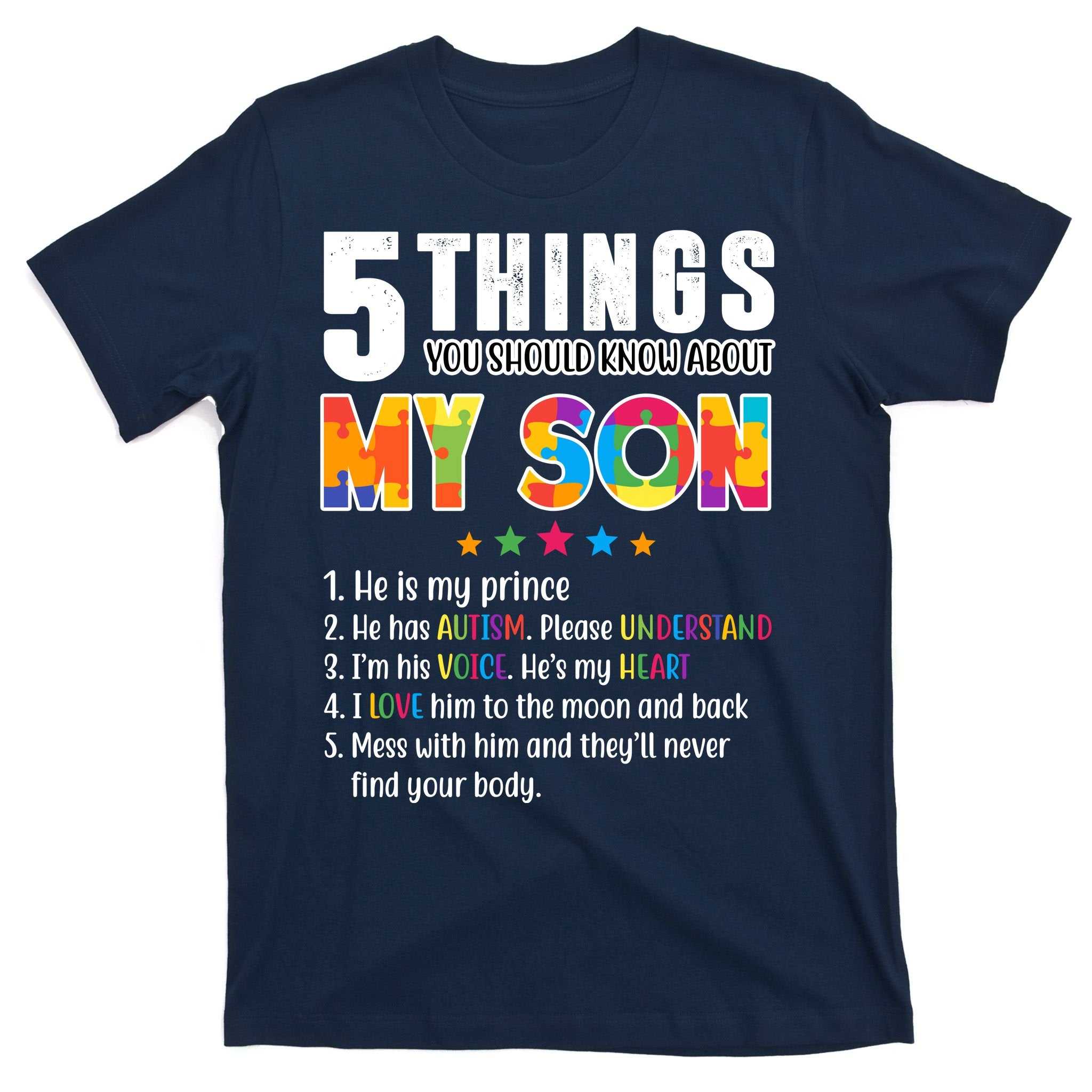 Five Things You Should Know About My Son Autism T-Shirt