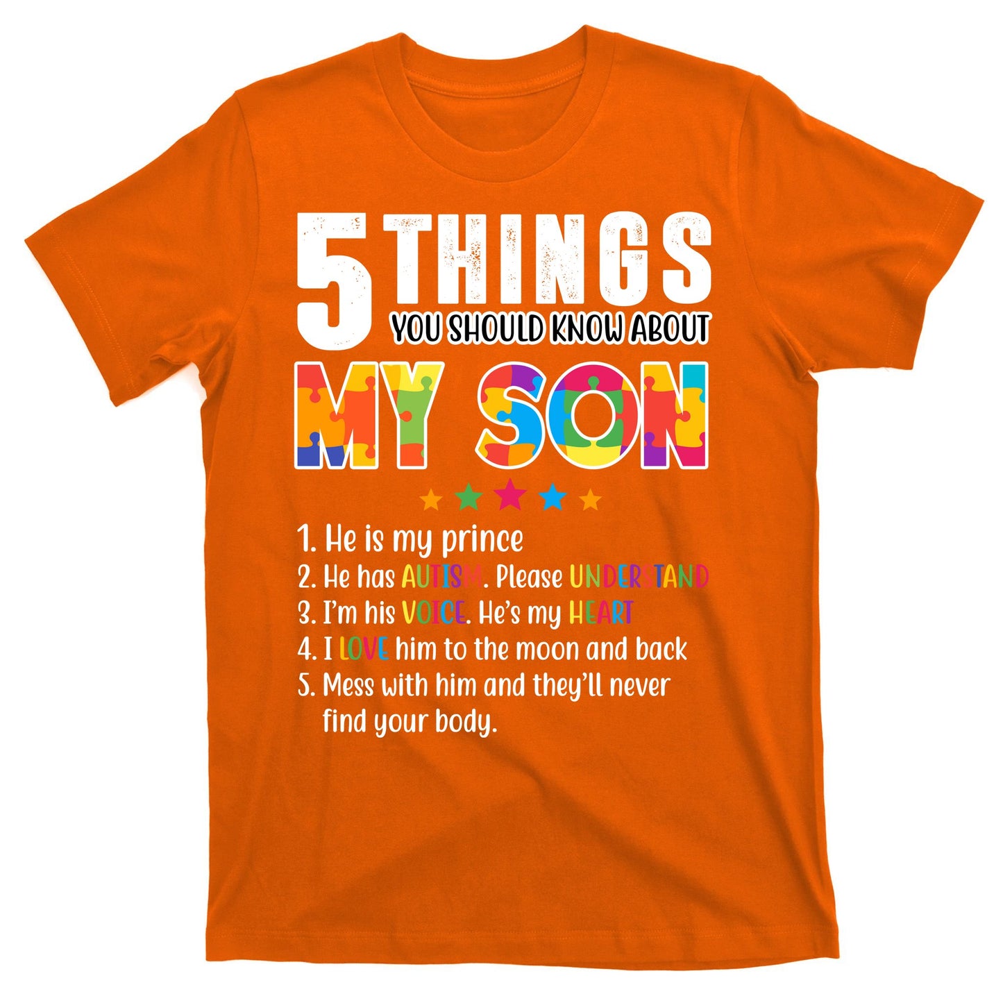 Five Things You Should Know About My Son Autism T-Shirt