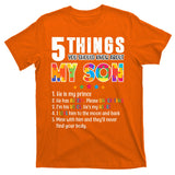 Five Things You Should Know About My Son Autism T-Shirt