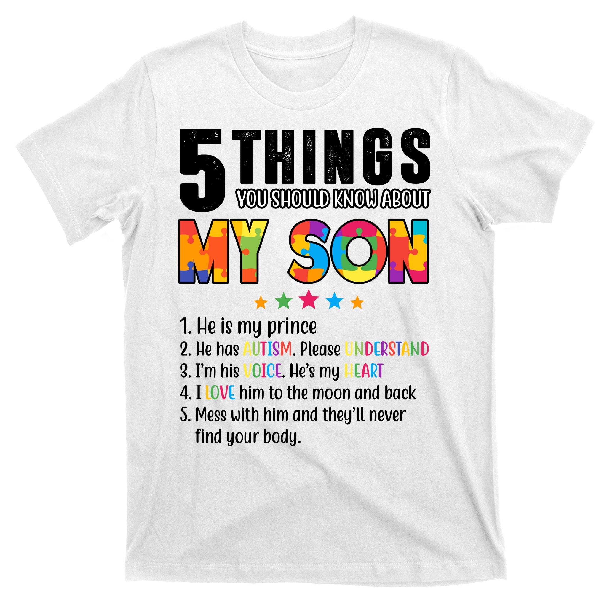 Five Things You Should Know About My Son Autism T-Shirt