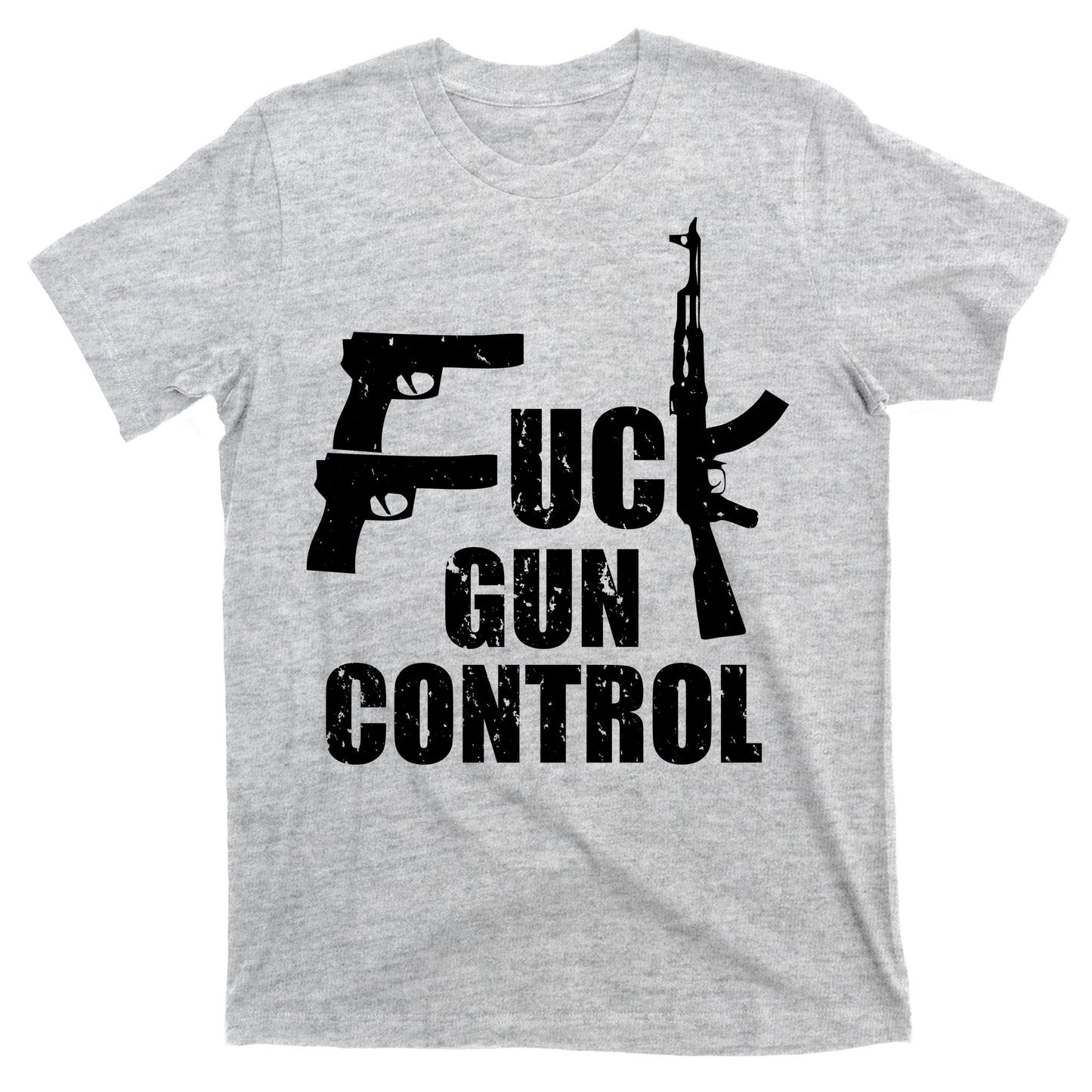 Fuck Gun Control T-Shirt