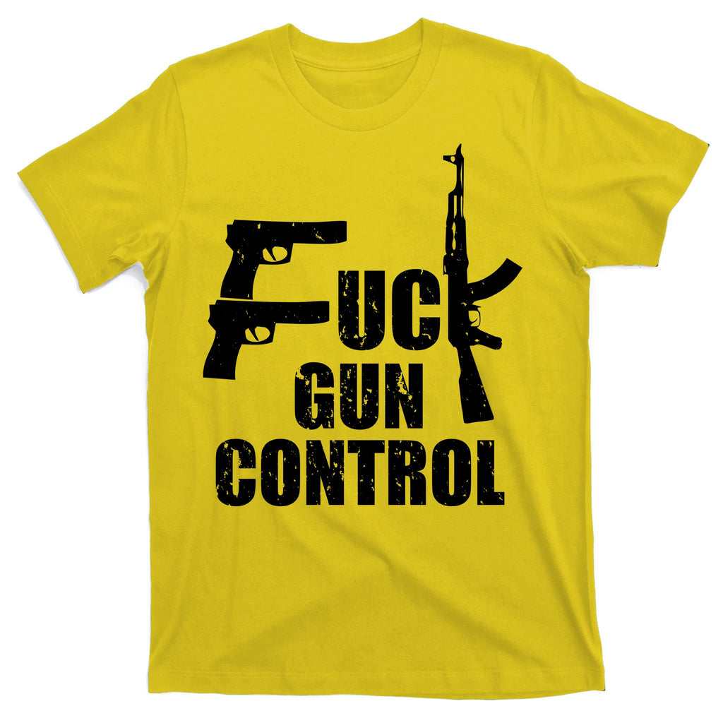 Fuck Gun Control T-Shirt