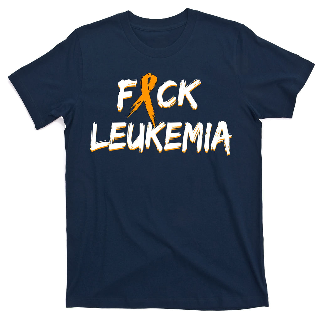 Fuck Leukemia T-Shirt