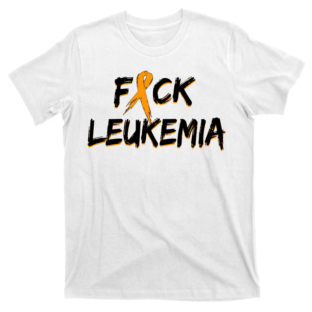 Fuck Leukemia T-Shirt