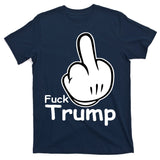 Fuck Trump Cartoon Middle Finger Resist Anti Trump T-Shirt