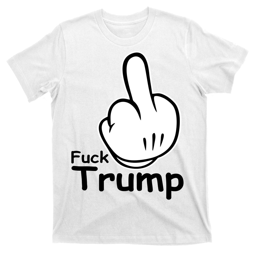 Fuck Trump Cartoon Middle Finger Resist Anti Trump T-Shirt