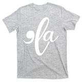 Funny Comma La Kamala Harris T-Shirt