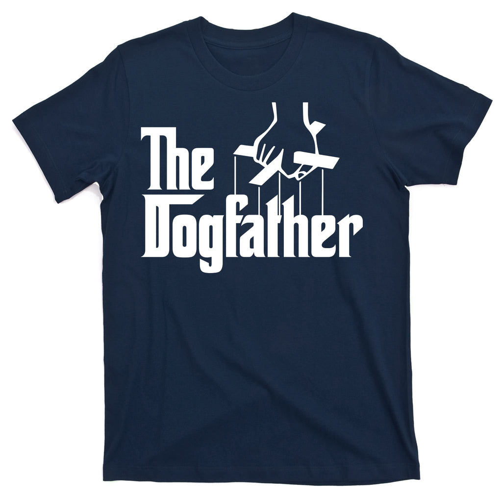 Funny Dog Father The DogFather T-Shirt
