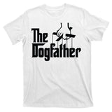 Funny Dog Father The DogFather T-Shirt