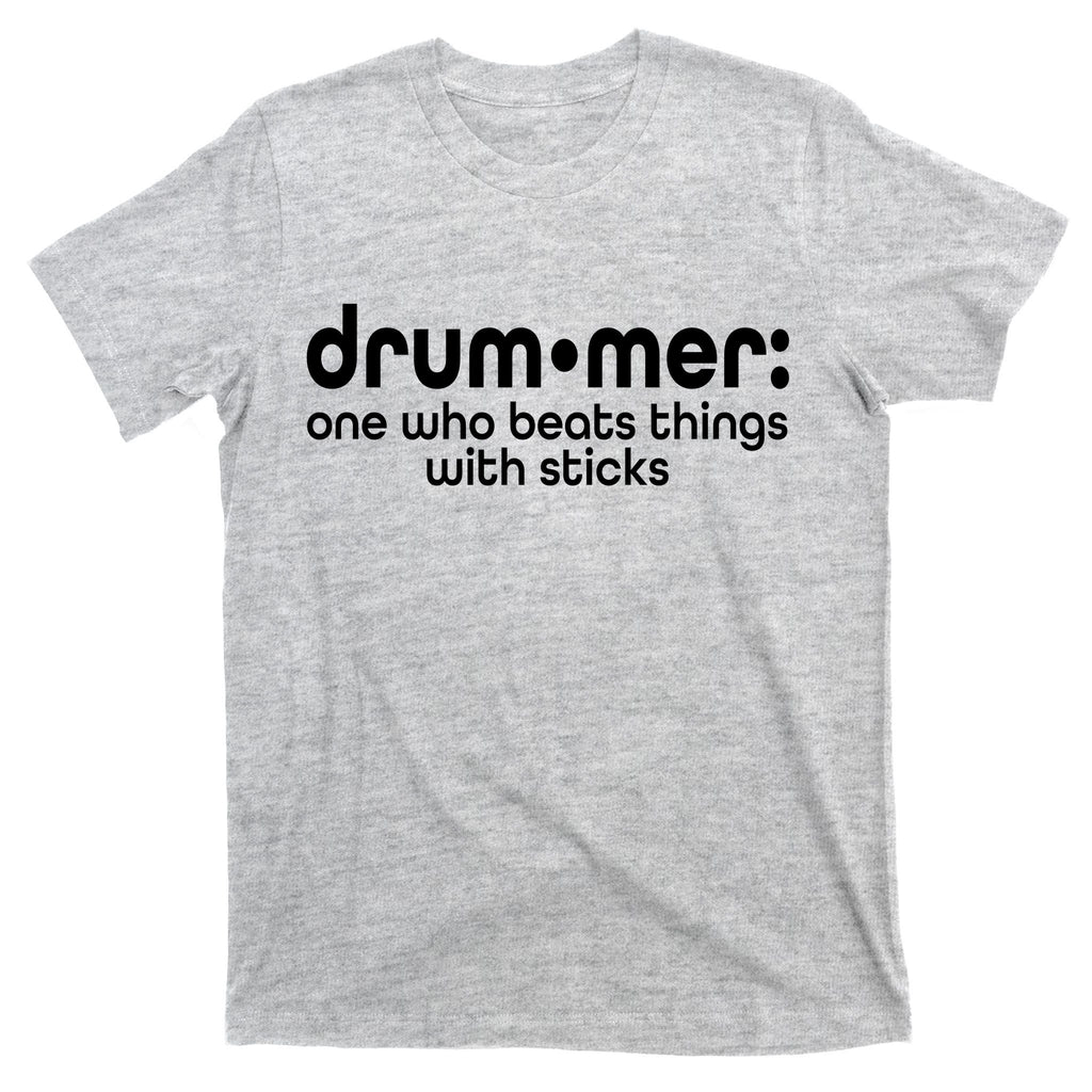 Funny Drummer Definition Beats With Sticks T-Shirt