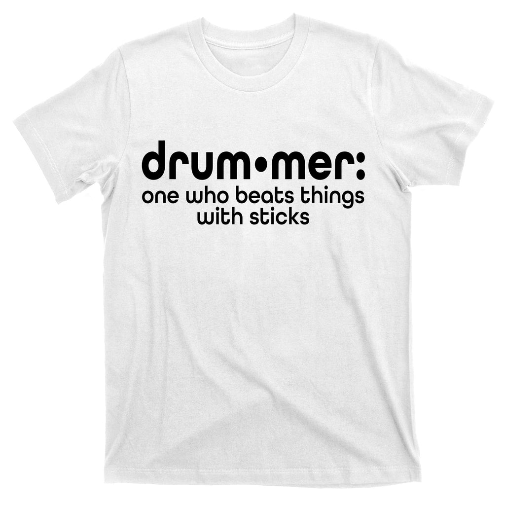 Funny Drummer Definition Beats With Sticks T-Shirt