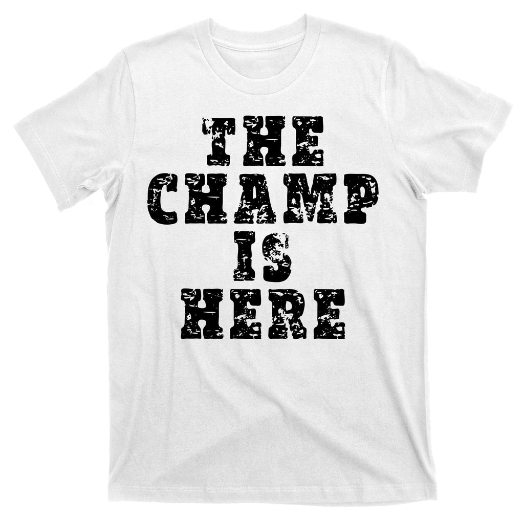 Funny Fantasy Football The Champ Is Here T-Shirt