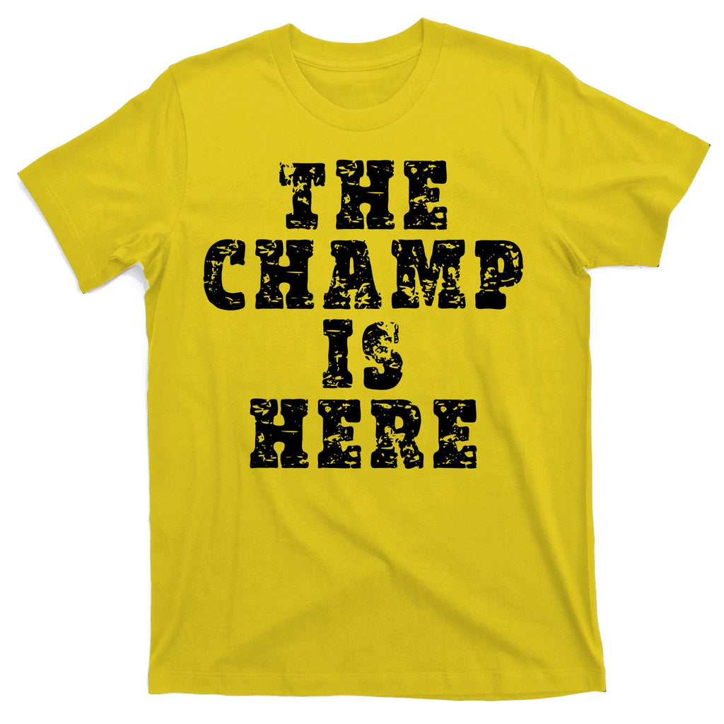 Funny Fantasy Football The Champ Is Here T-Shirt
