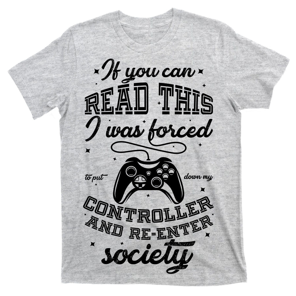 Funny Gamer Re-Enter Society  T-Shirt