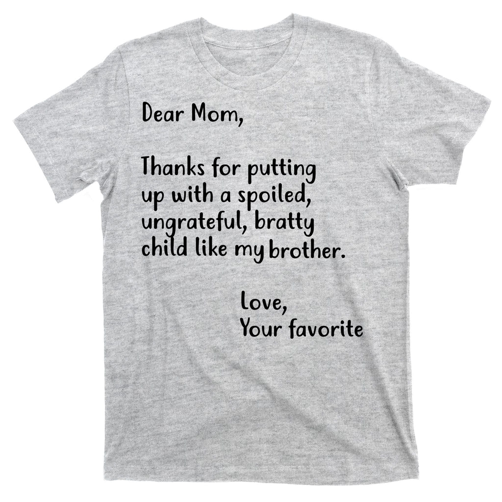 Funny Gift For Mothers Dear Mom (Brother) T-Shirt