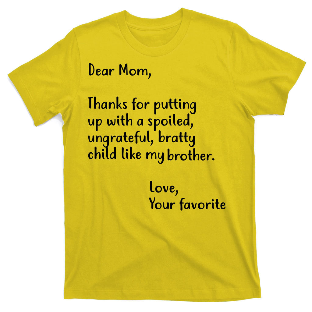 Funny Gift For Mothers Dear Mom (Brother) T-Shirt