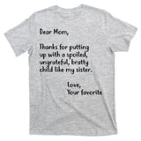 Funny Gift For Mothers Dear Mom (Sister) T-Shirt