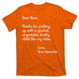 Funny Gift For Mothers Dear Mom (Sister) T-Shirt