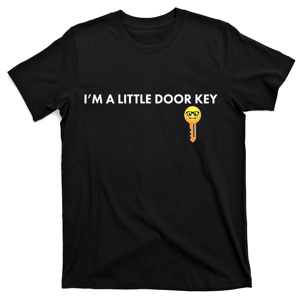Funny I'm A Little Door Key T-Shirt