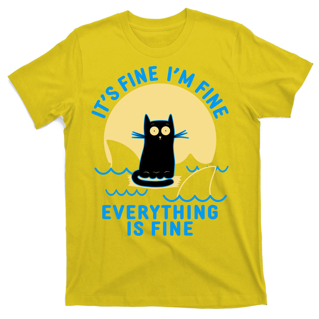 Funny It's Fine I'm Fine Everything Is Fine Shark Cat T-Shirt