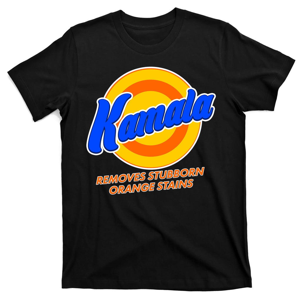 Funny Kamala Removes Stubborn Orange Stains T-Shirt