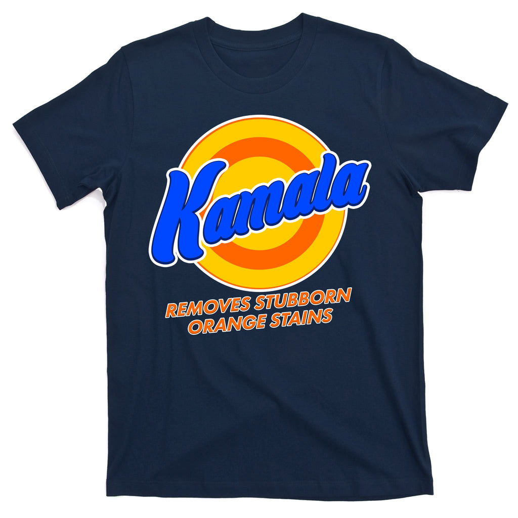 Funny Kamala Removes Stubborn Orange Stains T-Shirt