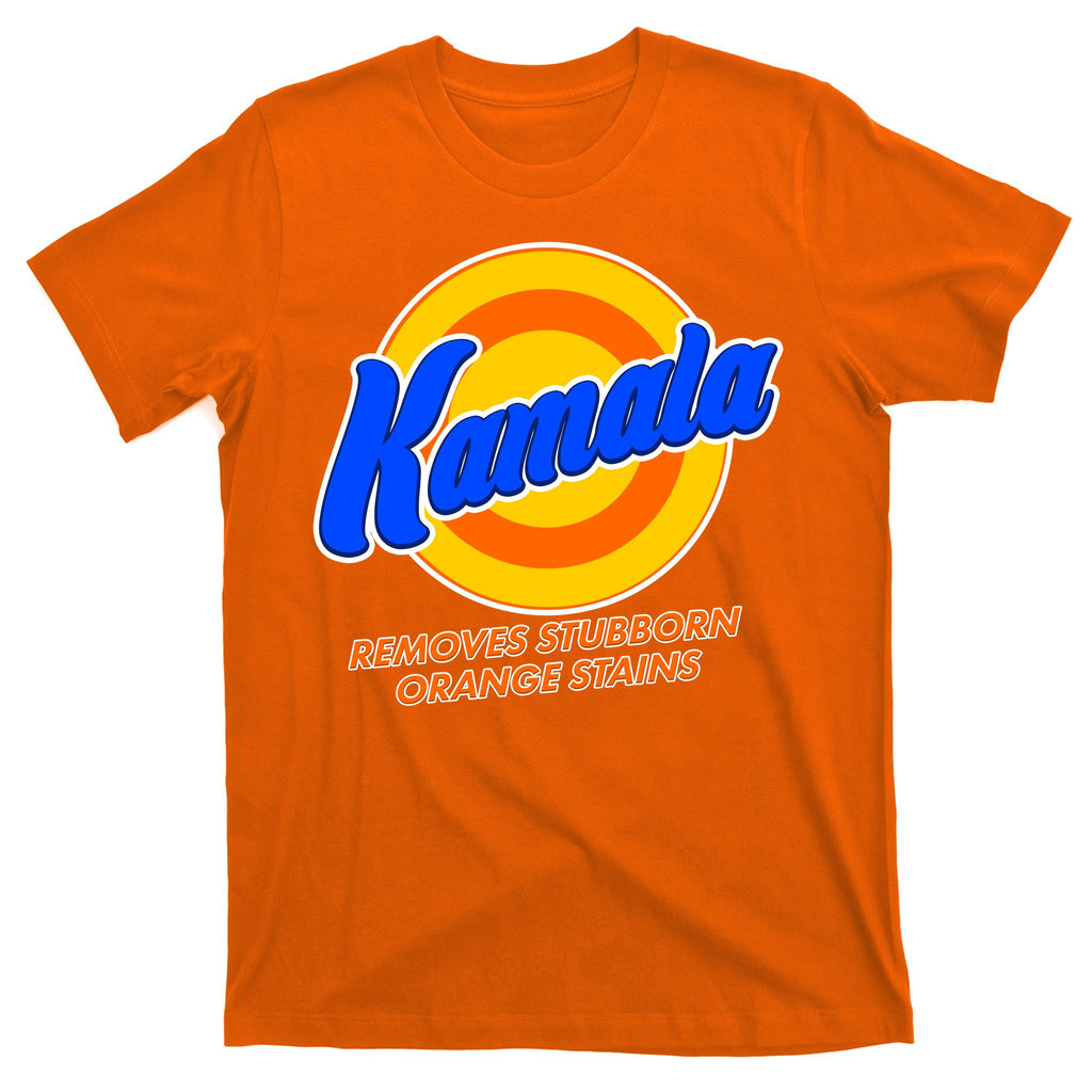 Funny Kamala Removes Stubborn Orange Stains T-Shirt