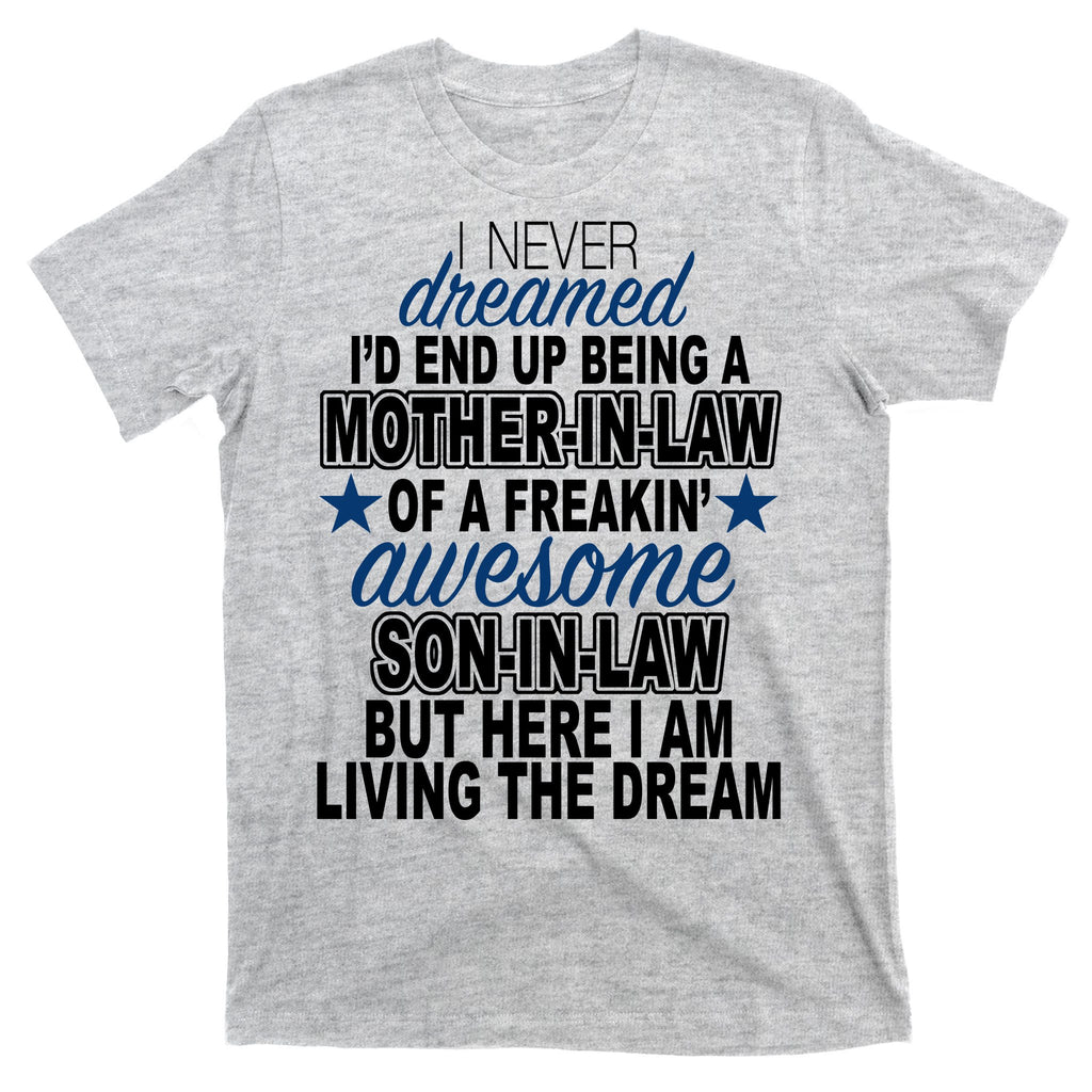 Funny Mother In law Awesome Son In Law T-Shirt