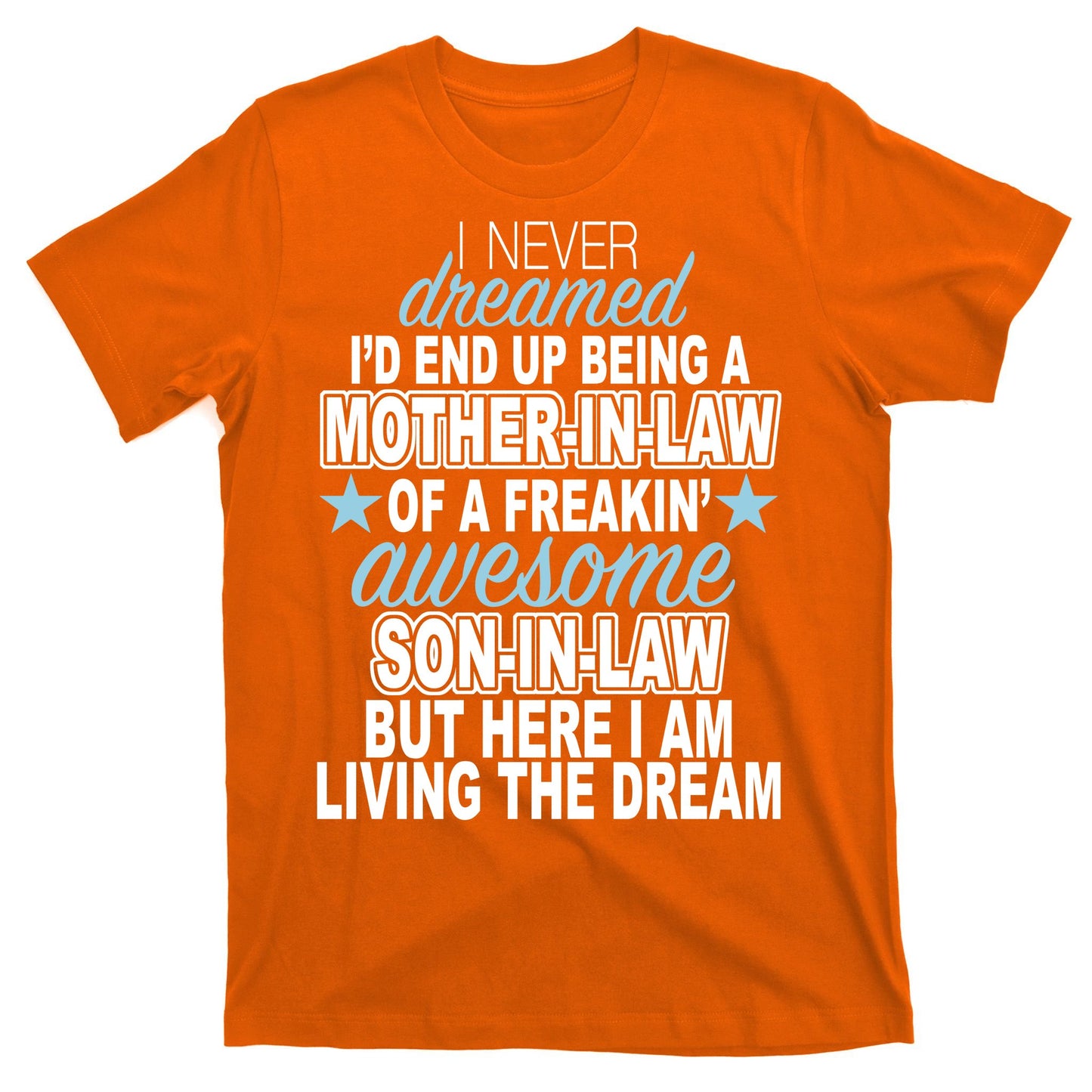 Funny Mother In law Awesome Son In Law T-Shirt