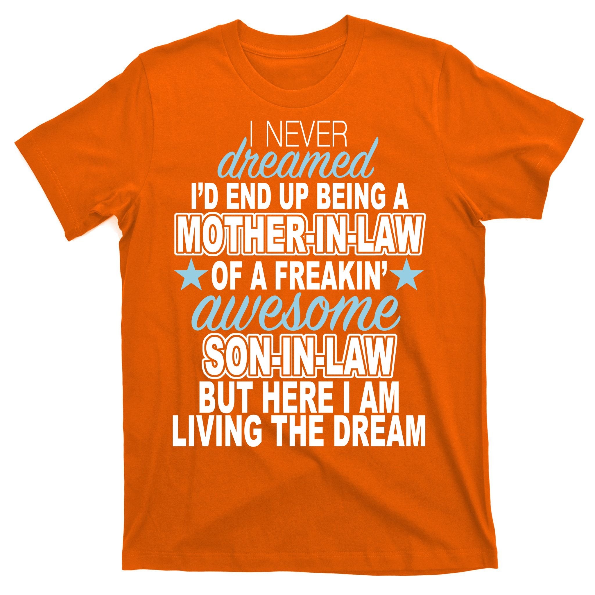 Funny Mother In law Awesome Son In Law T-Shirt