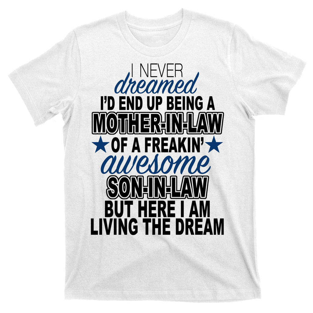 Funny Mother In law Awesome Son In Law T-Shirt