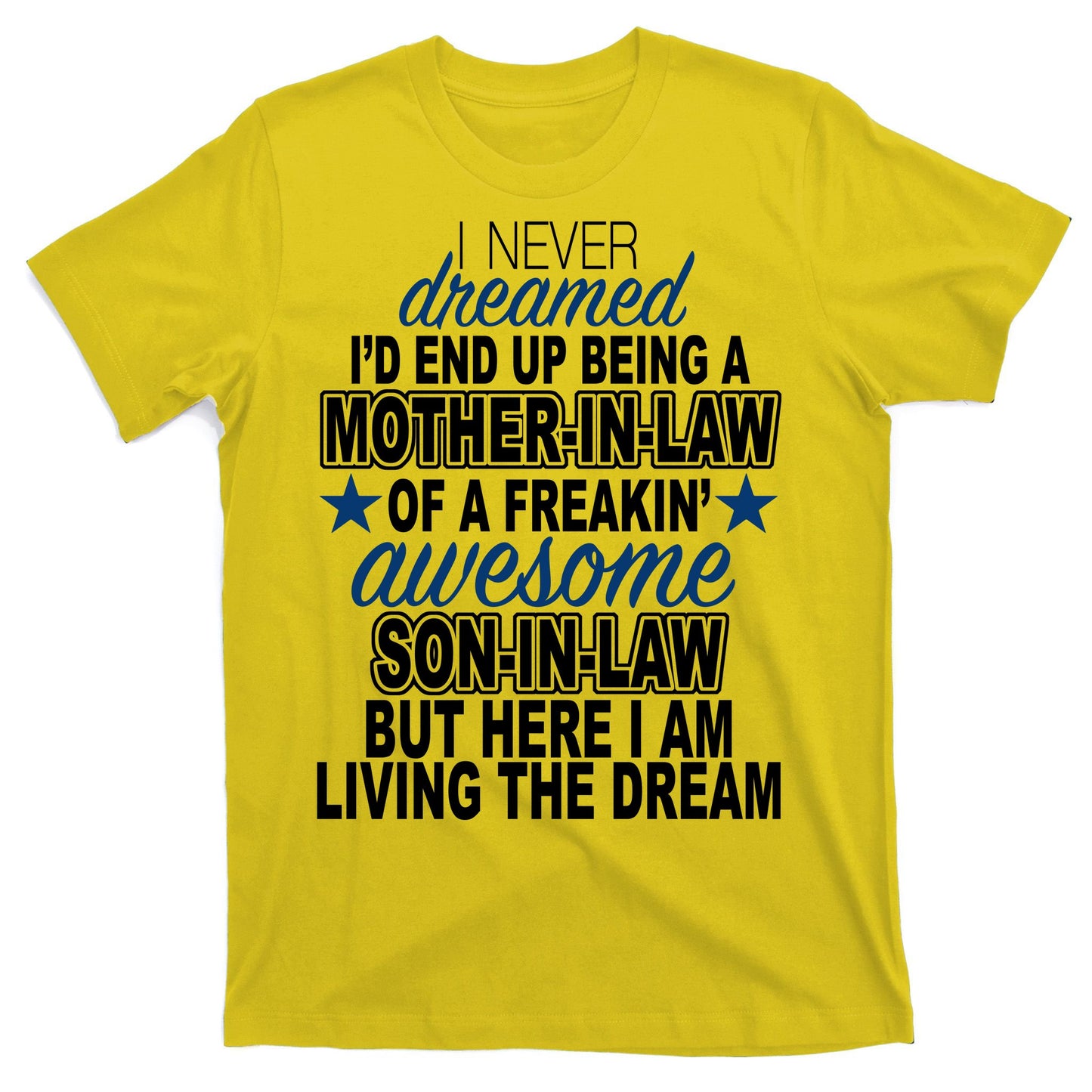Funny Mother In law Awesome Son In Law T-Shirt