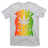 Funny World's Dopest Mom T-Shirt