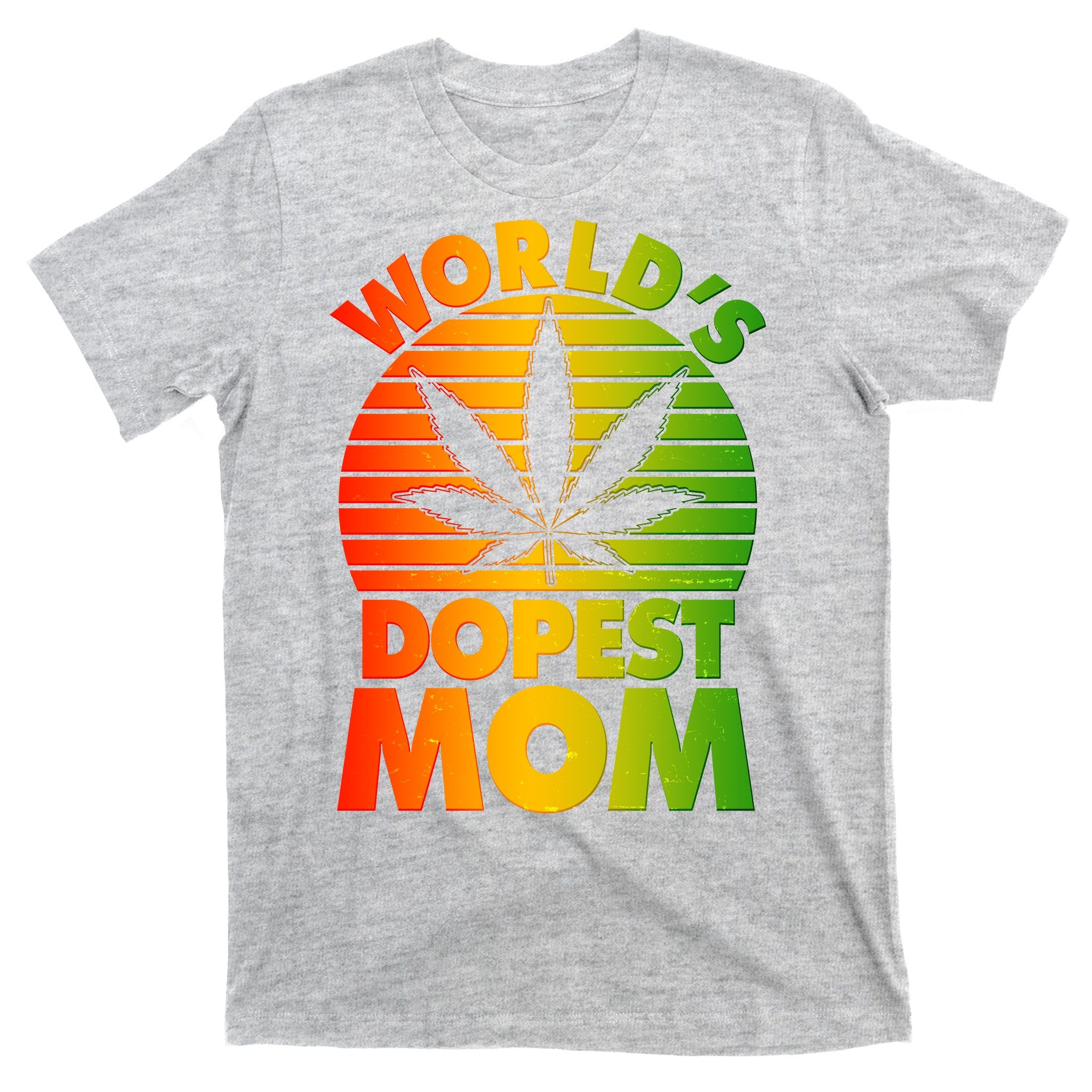 Funny World's Dopest Mom T-Shirt