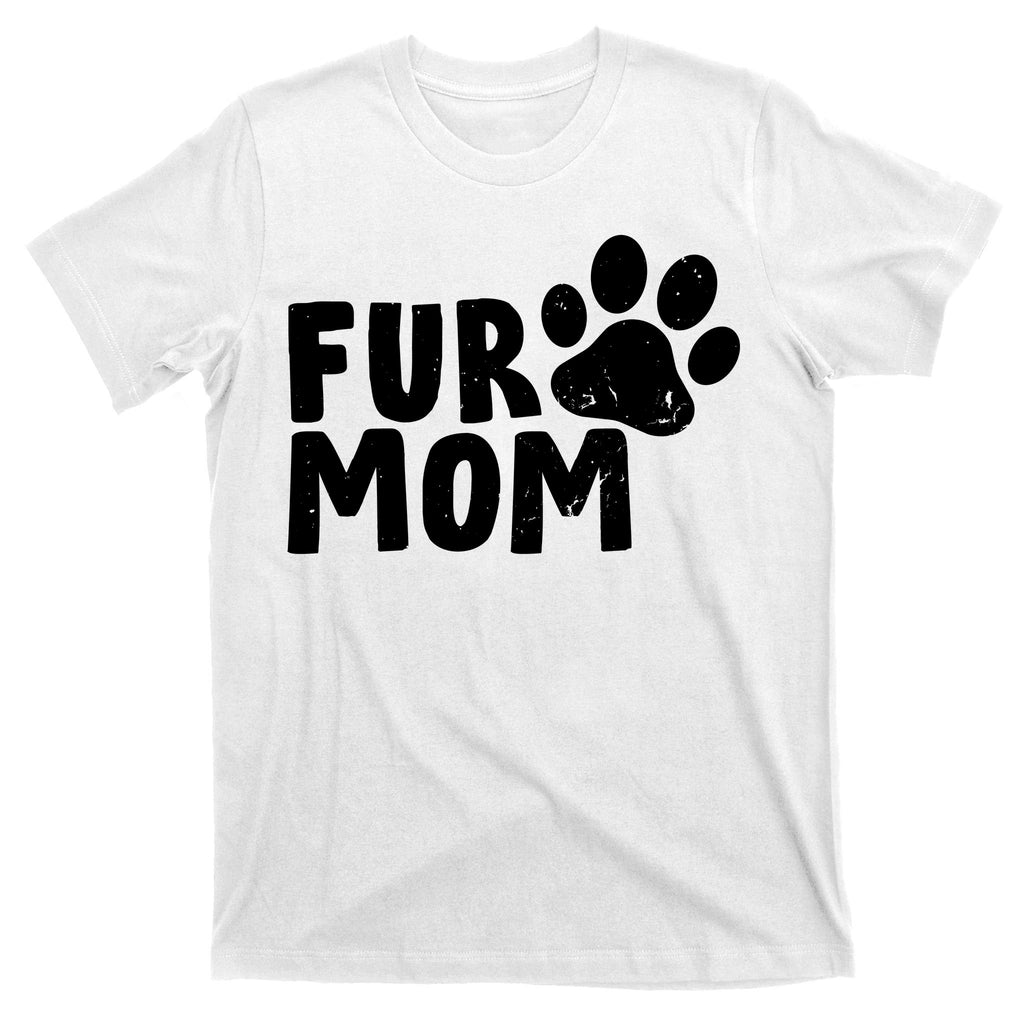 Fur Mom T-Shirt