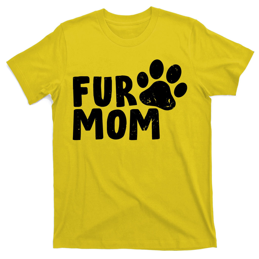 Fur Mom T-Shirt