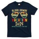 Family Vacation 2025 Aloha Hawaii Hawaiian Summer Matching T-Shirt
