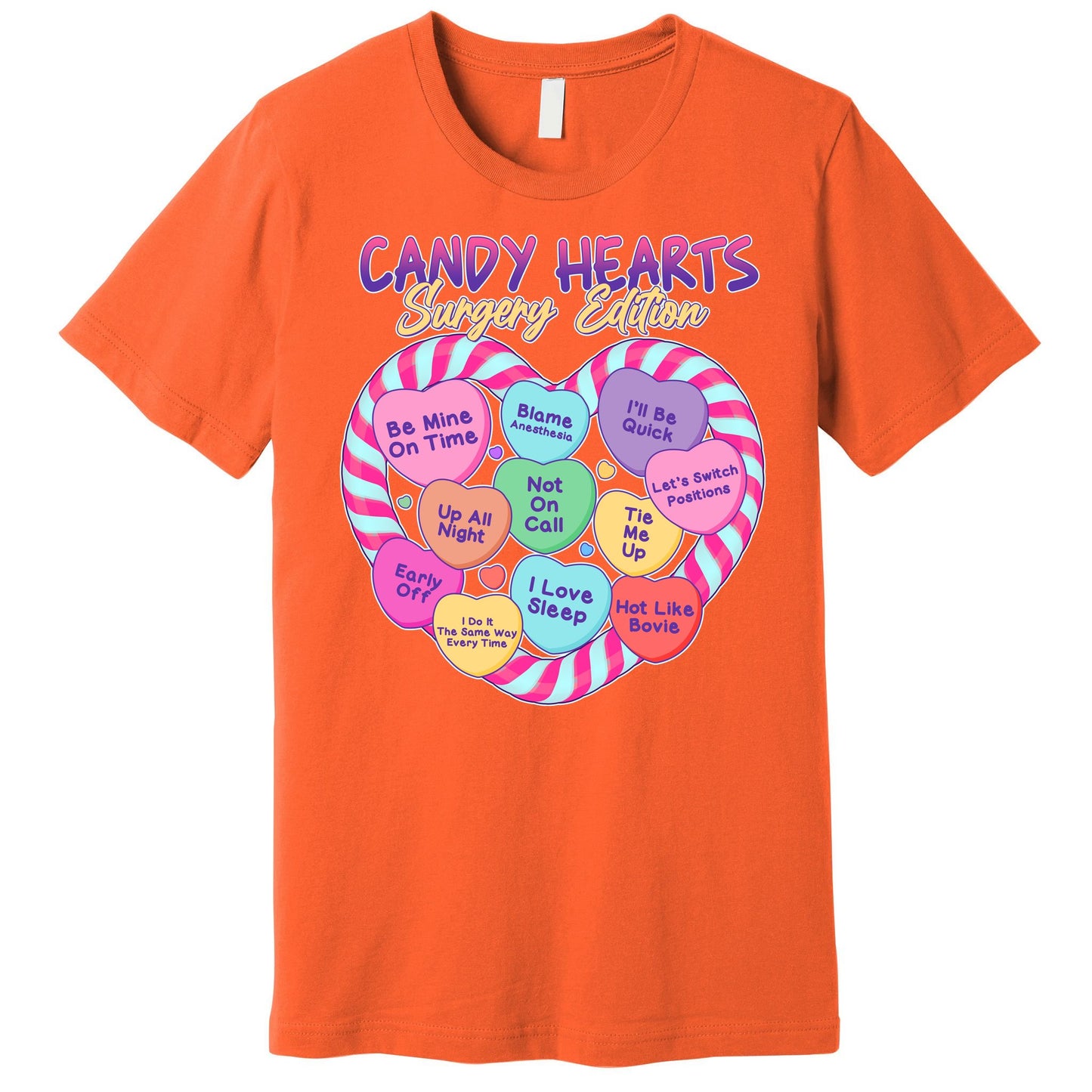 Funny Valentine Candy Hearts Surgery Edition Premium T-Shirt