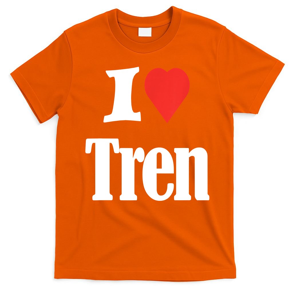 Funny Workout Quote, I Love Tren Design,Cool Bodybuilder T-Shirt