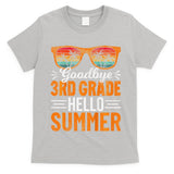 Goodbye 3rd Grade Hello Summer Third Grade T-Shirt