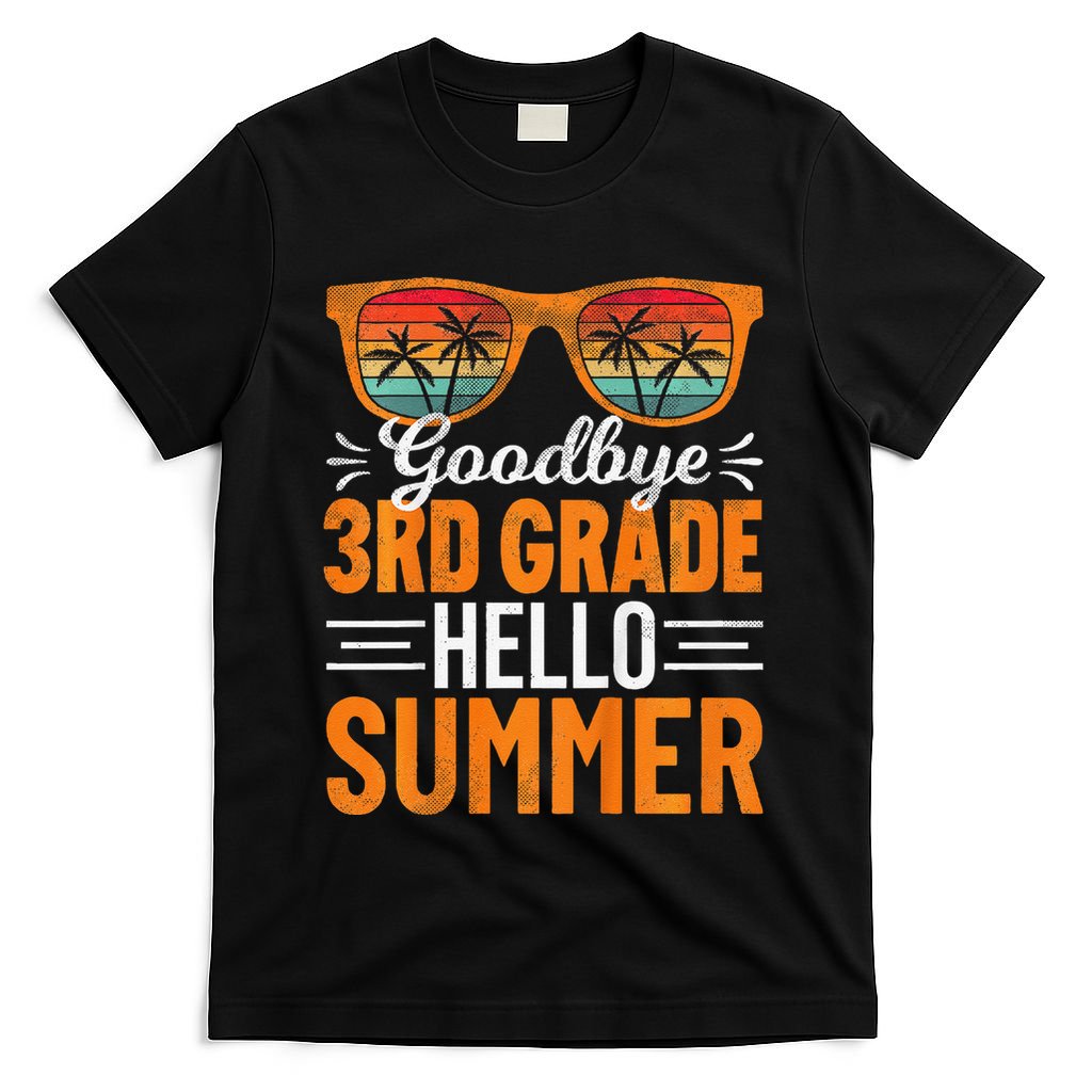 Goodbye 3rd Grade Hello Summer Third Grade T-Shirt